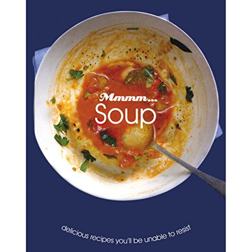 9781445427973: Mmmm - Soups