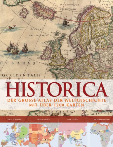 Imagen de archivo de Historica: Der grosse Atlas der Weltgeschichte mit ber 1200 Karten a la venta por medimops