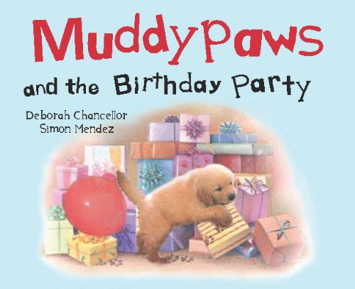 Imagen de archivo de Muddypaws And The Birthday Party (Picture Board Books) a la venta por SecondSale