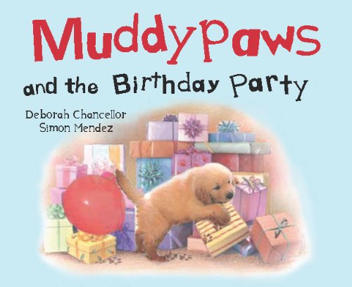 Stock image for Muddypaws and the Birthday Party for sale by Better World Books