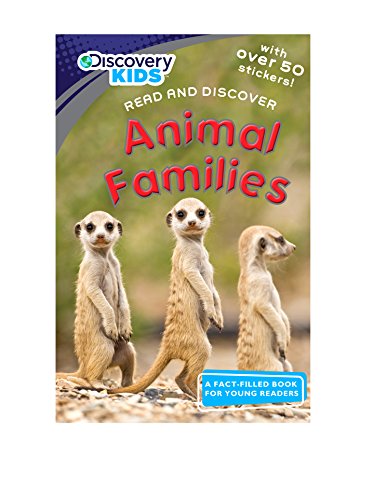 Animal Families: Live, Learn, Discover (Discovery Kids Read and Discover) (9781445430041) by Parragon