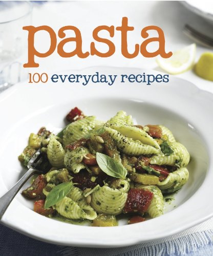Stock image for Pasta:100 Recipes for sale by Wonder Book