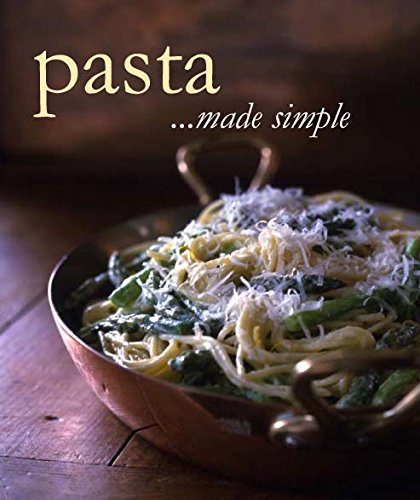 Stock image for Pasta: Cooking Made Simple for sale by Decluttr