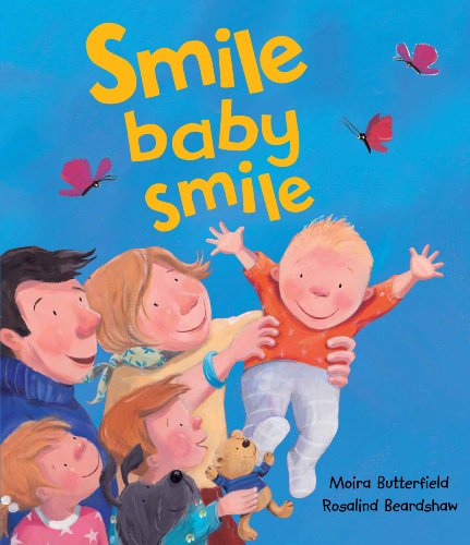 Beispielbild fr Smile Baby Smile zum Verkauf von Ebooksweb