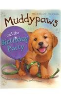 Beispielbild fr Muddy Paws and the Birthday Party zum Verkauf von Wonder Book
