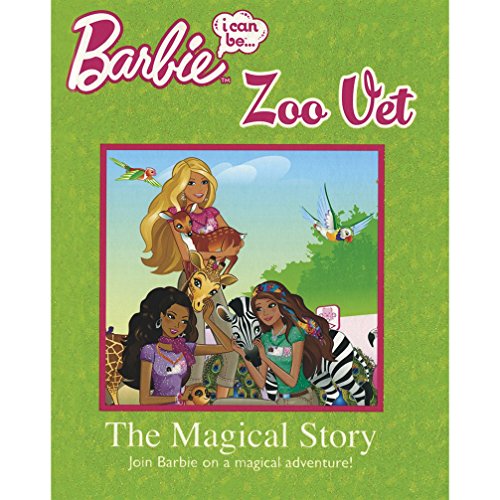 Imagen de archivo de Barbie: I Can Be Zoo Vet The Magical Story a la venta por dsmbooks