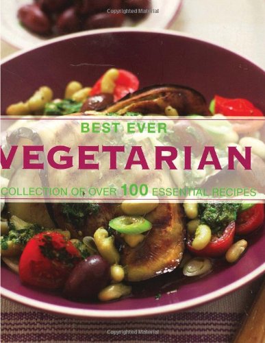 Beispielbild fr Best Ever Vegetarian: A Collection of Over Recipes zum Verkauf von Better World Books