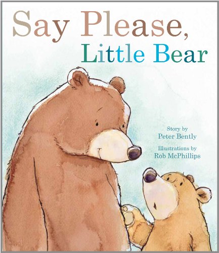 Beispielbild fr Say Please, Little Bear (Picture Books) zum Verkauf von First Choice Books