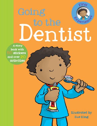 Going To the Dentist (First Experience Sticker Storybook) (9781445440682) by Parragon Books