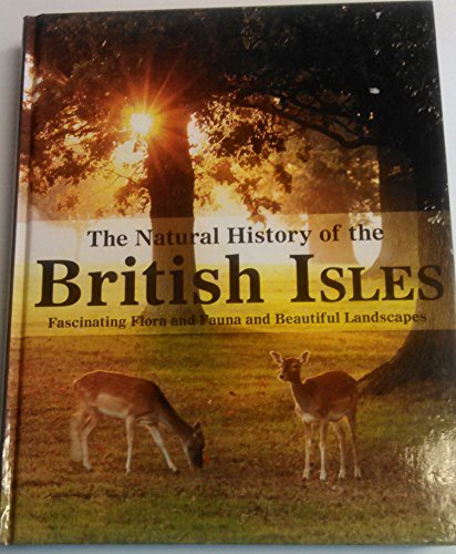 Beispielbild fr Natural History of the British Isles zum Verkauf von AwesomeBooks
