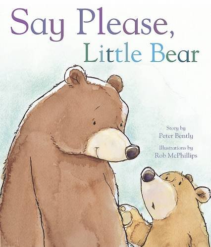 Imagen de archivo de Say Please, Little Bear (Picture Book) a la venta por AwesomeBooks