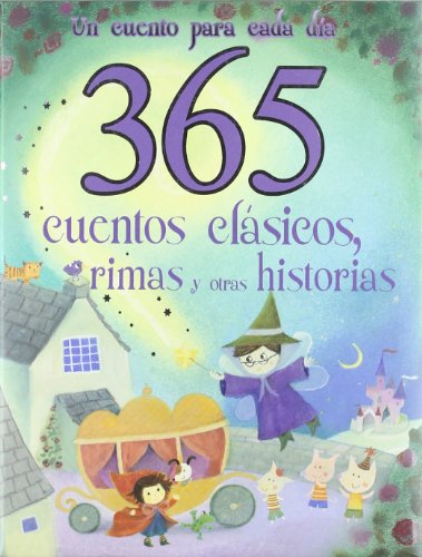 Stock image for 365 cuentos clasicos, rimas y otras historias (cuento para c for sale by Iridium_Books