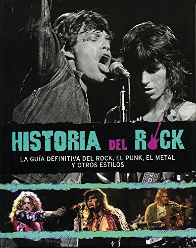 9781445448664: Historia Del Rock - Guia Definitiva Del Rock, Punk