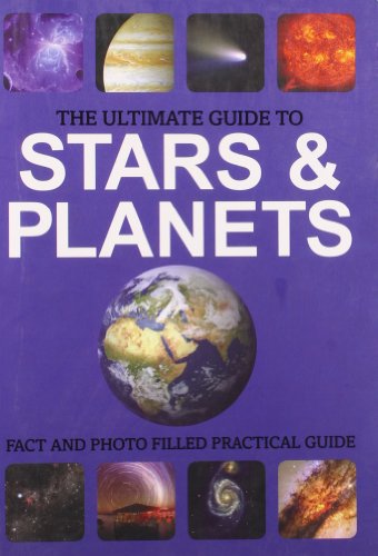 9781445454030: The Ultimate Guide to Stars & Planets
