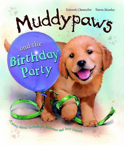 Stock image for Muddy Paws & the Birthday Party for sale by WorldofBooks