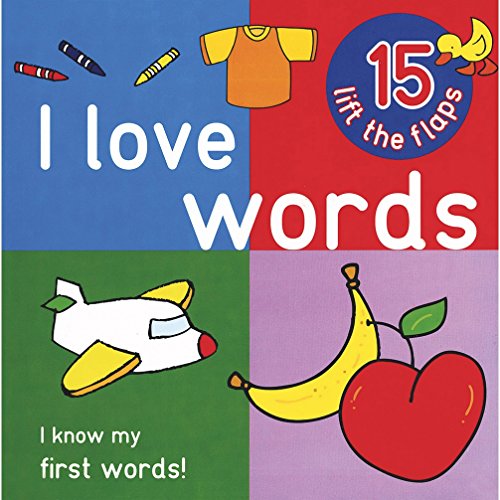 9781445456706: I Love Words - Big Lift the Flap Book