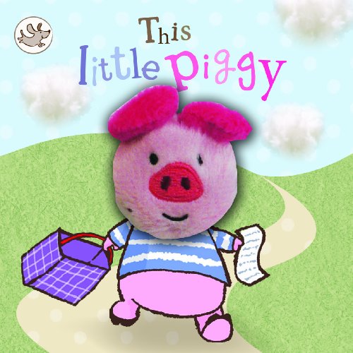 Beispielbild fr Little Learners: Finger Puppet Book 'This Little Piggy' zum Verkauf von WorldofBooks