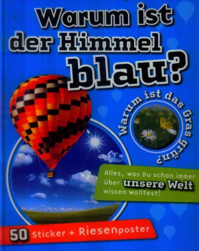 Warum ist der Himmel blau? (9781445457529) by Unknown Author