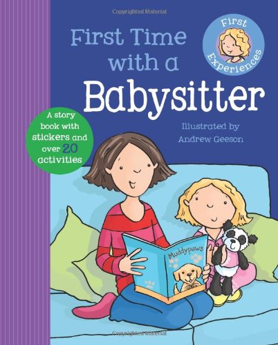 Stock image for First Time With a Babysitter (First Experiences) for sale by Firefly Bookstore