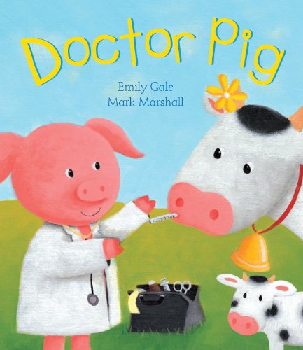 Stock image for Doctor Pig/Finley Pig for sale by AwesomeBooks