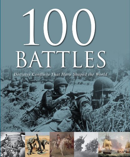 9781445466804: 100 Battles That Shaped the World