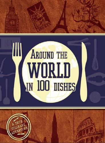 Stock image for Around the World in 100 Dishes for sale by WorldofBooks