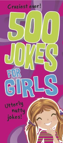 Beispielbild fr 500 Jokes for Girls zum Verkauf von BooksRun