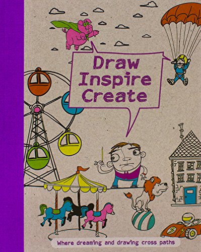 Draw Inspire Create (9781445472416) by Parragon Books