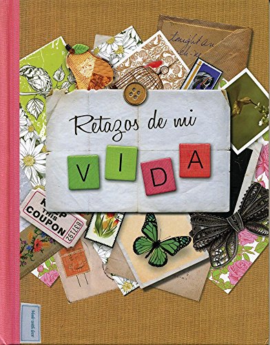 9781445476193: Retazos de mi Vida (Life Canvas) (Spanish Edition)