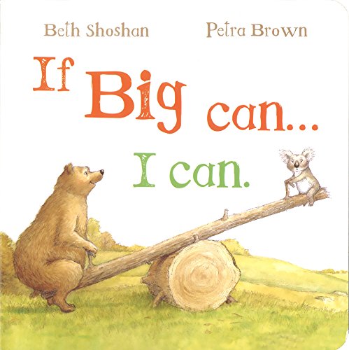 Beispielbild fr If Big Can, I Can (Meadowside PIC Board) zum Verkauf von Your Online Bookstore