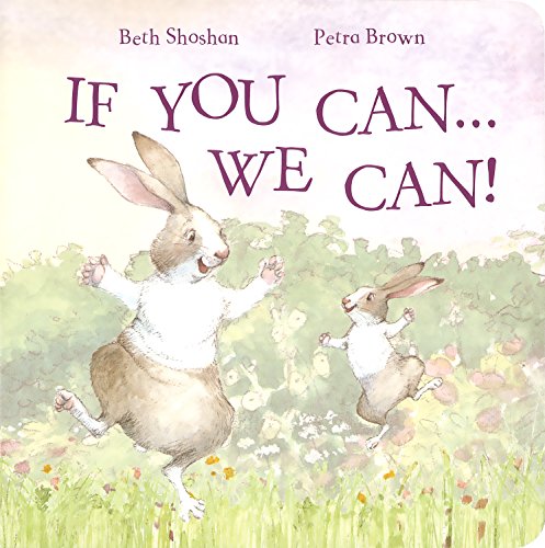 Beispielbild fr If You Can, We Can (Meadowside PIC Board) zum Verkauf von Wonder Book