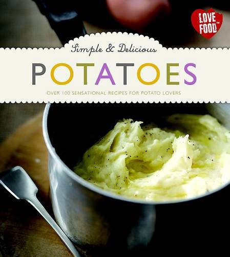 Imagen de archivo de Simple & Delicious Potatoes a la venta por AwesomeBooks