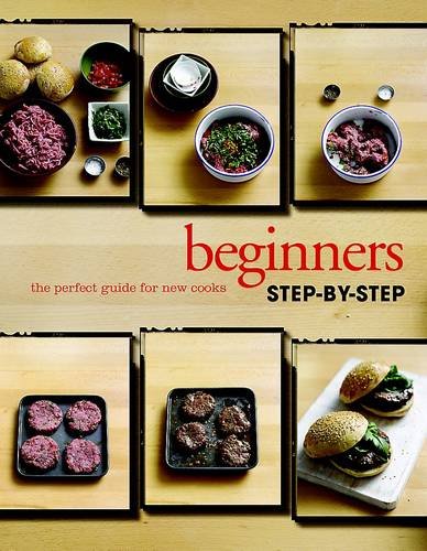 Beginners Step-by-Step Cookbook (9781445482804) by [???]