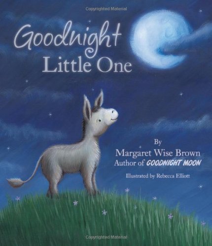 Stock image for Goodnight Little One (Mwb Picturebooks) by Margaret Wise Brown (2012) Hardcover for sale by Wonder Book
