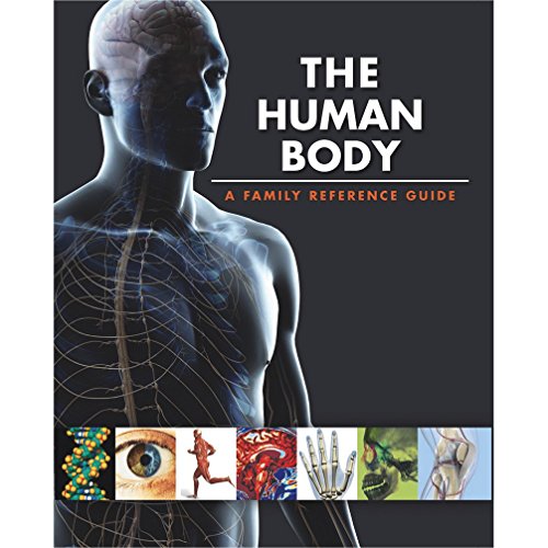 Stock image for The Human Body : A Family Reference Guide for sale by Better World Books Ltd