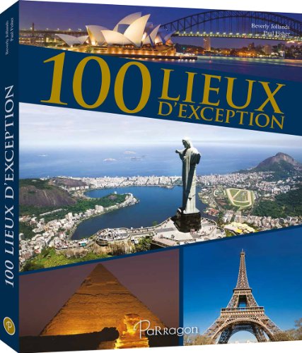 Stock image for 100 lieux d'exception for sale by Ammareal