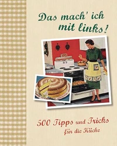 500 Tipps fÃ¼r die KÃ¼che (9781445486567) by Unknown Author