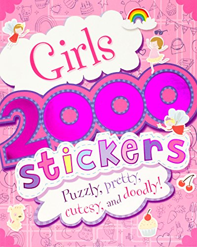 2000 Stickers: Girls (9781445487724) by Parragon Books