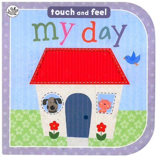 Beispielbild fr Little Learners Touch and Feel Board - My Day zum Verkauf von medimops