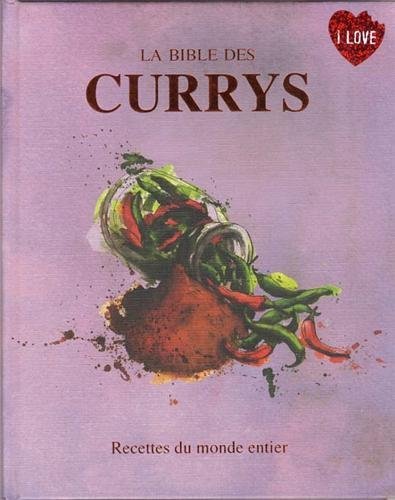 La Bible Au Curry (French Edition) (9781445490915) by Parragon Books; Love Food Editors