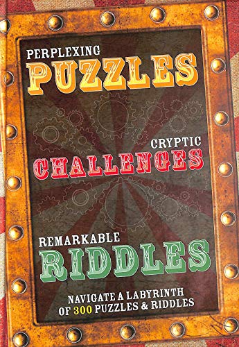Beispielbild fr Perplexing Puzzles, Cryptic Challenges, Remarkable Riddles zum Verkauf von WorldofBooks