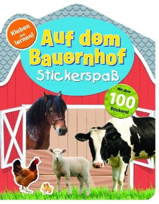 Bauernhoffreunde, StickerspaÃŸ (9781445497549) by Unknown Author