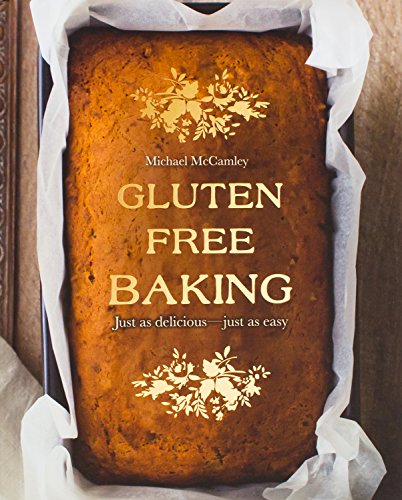 Imagen de archivo de Gluten Free Baking : Just As Delicious-Just As Easy a la venta por Better World Books