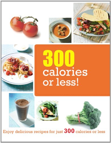 9781445498652: Title: 300 Calories or Less Love Food