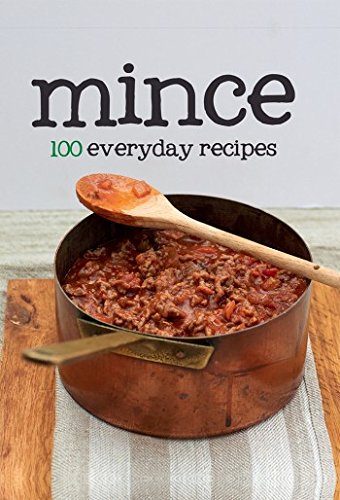 100 Recipes - Mince (9781445498737) by Parragon Books