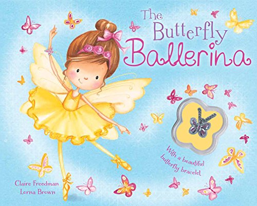 Stock image for The Butterfly Ballerina (Charm Books Padded) for sale by SecondSale