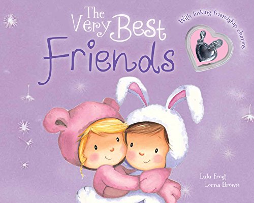 9781445498935: The Very Best Friends: With Linking Friendship Charms