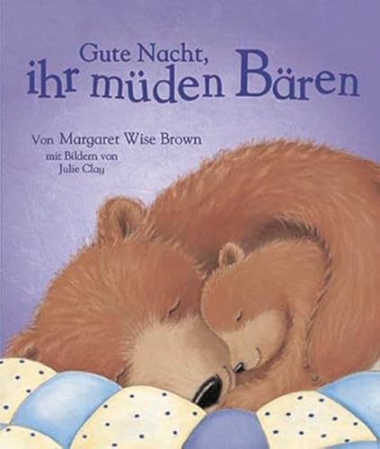 Stock image for Gute Nacht, ihr mden Bren for sale by medimops