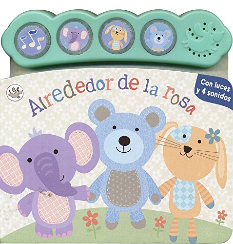 Alrededor de la rosa - con luces y 4 sonidos (Little Learners) (Spanish Edition) (9781445499772) by Parragon Books