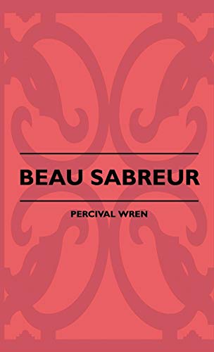 9781445504490: Beau Sabreur